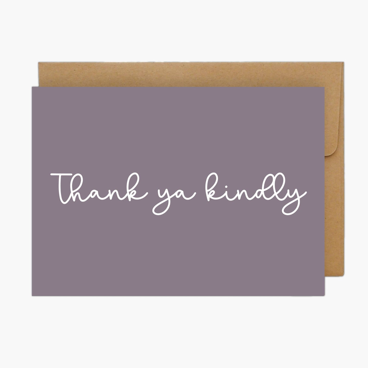 Thank Ya Kindly Greeting Card