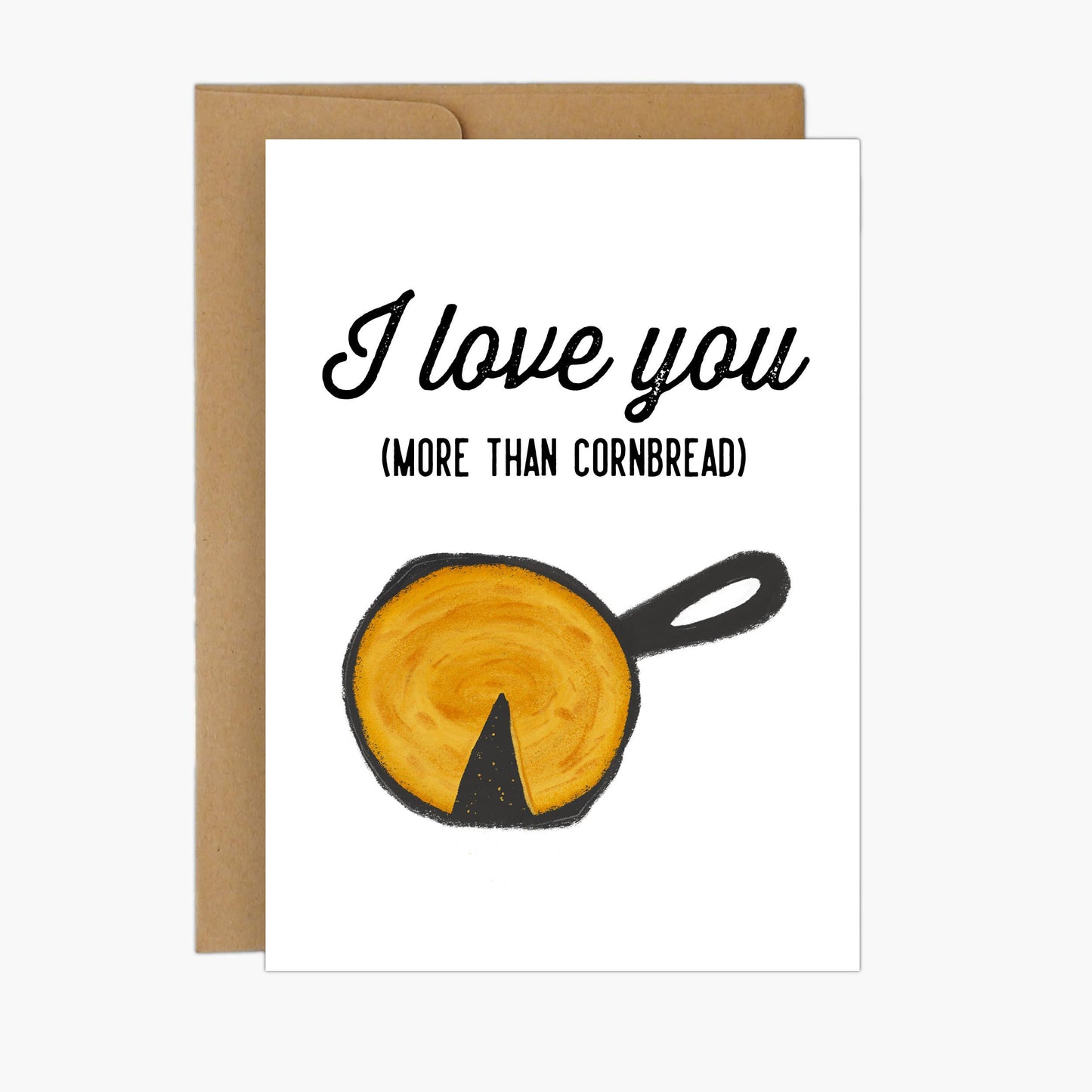 I Love You More Than Cornbread Card, Love Card