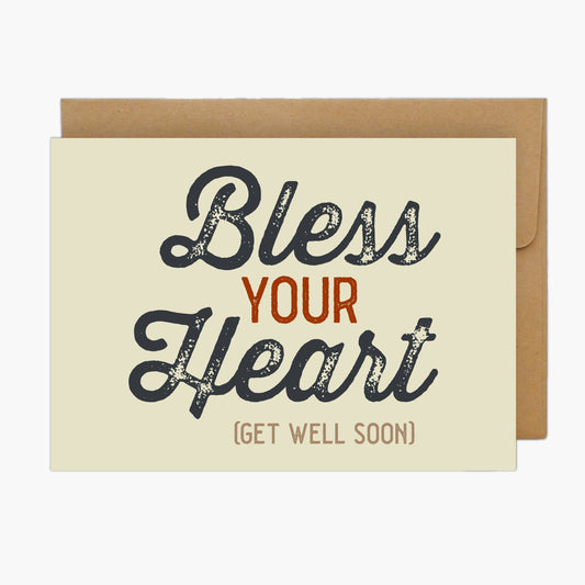 Make It Southern - Bless Your Heart Get Well Soon Greeting Card