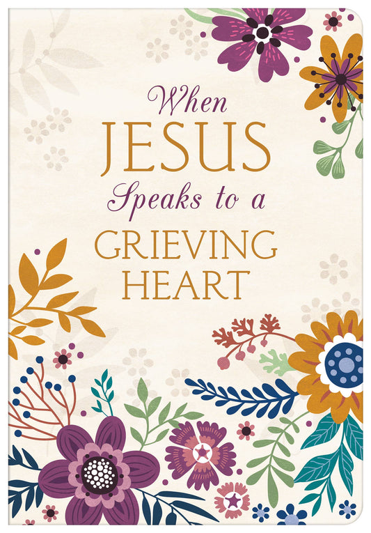 Barbour Publishing, Inc. - When Jesus Speaks to a Grieving Heart Devotional Journal