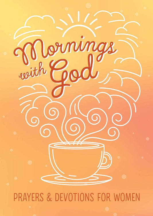 Barbour Publishing, Inc. - Mornings With God